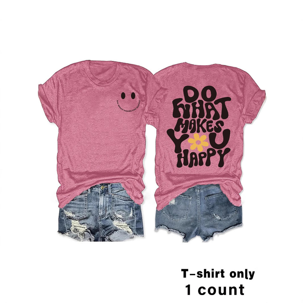 Do What Makes You Happy T-shirt