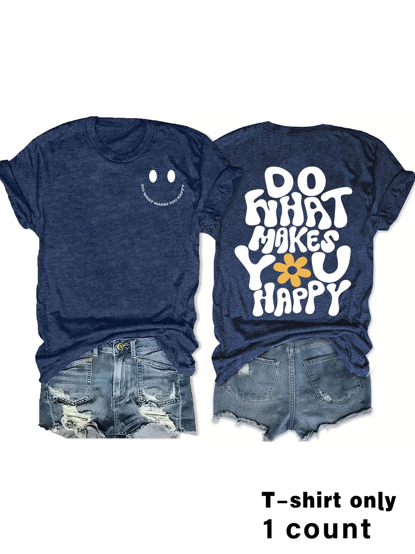 Do What Makes You Happy T-shirt