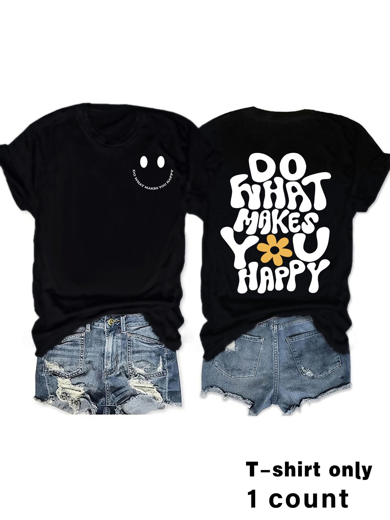 Do What Makes You Happy T-shirt