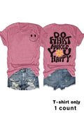 Do What Makes You Happy T-shirt