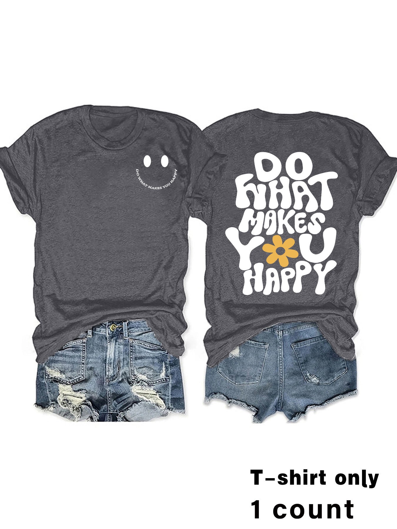 Do What Makes You Happy T-shirt