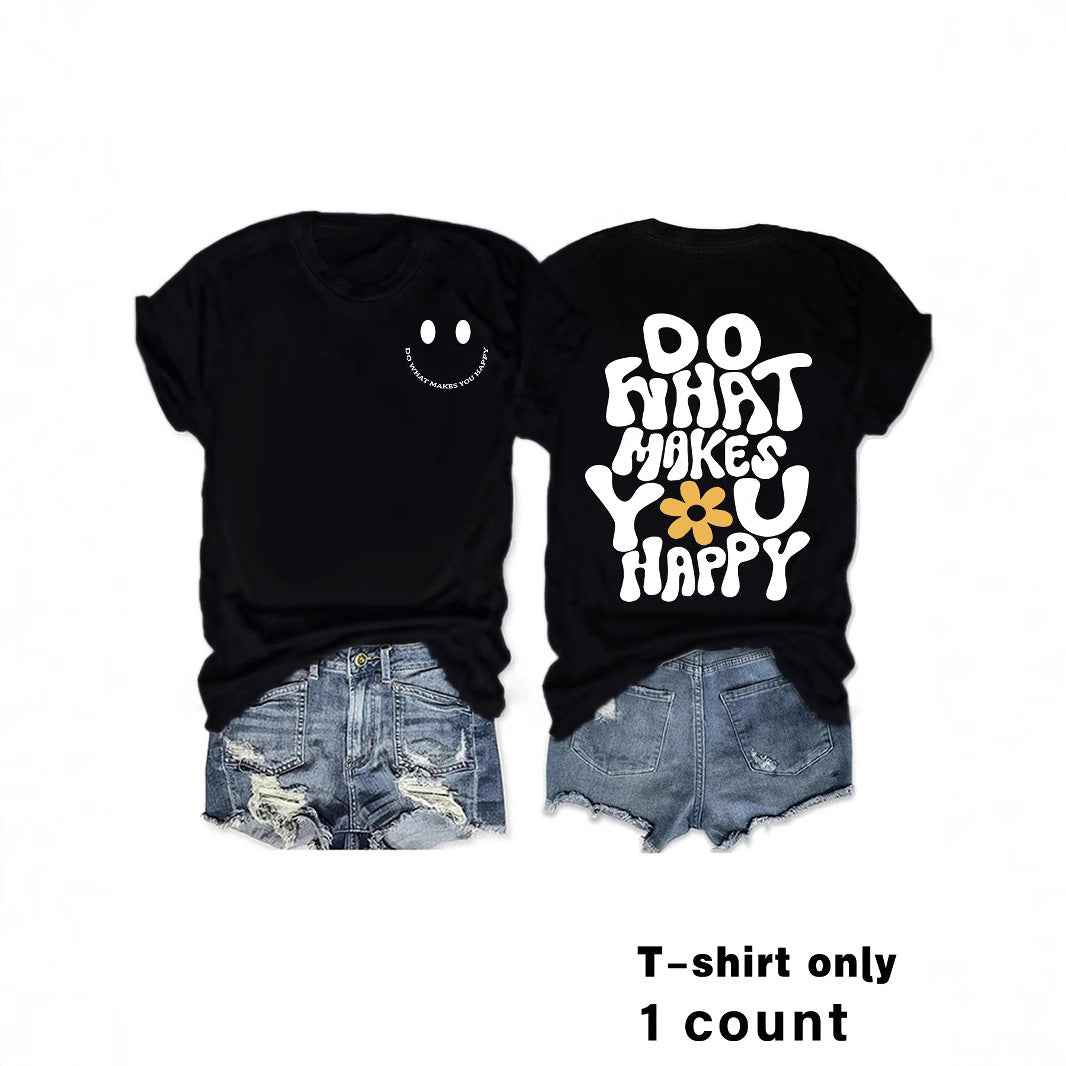 Do What Makes You Happy T-shirt