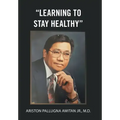 "Learning to Stay Healthy"