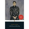 A Doll's House and Other Plays: With Pillars of the Community, Ghosts and an Enemy of the People