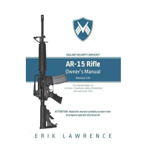 AR-15 Rifle Owner Manual