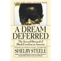 A Dream Deferred: The Second Betrayal of Black Freedom in America